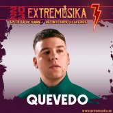 QUEVEDO, el cantante top que arrasa y que ha conquistado al mundo, actuar� en EXTREM�SIKA