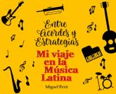 Miguel Petit Debuta como autor con 'Entre acordes y estrategias'