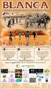 El Ayuntamiento de Blanca anuncia el fallo de los premios de la Feria Taurina en honor a San Roque 2026