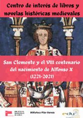 La Red Municipal de Bibliotecas de Lorca conforma un fondo bibliográfico especial protagonizado por el rey Alfonso X 'El Sabio' para conmemorar el octavo centenario de su nacimiento