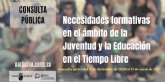 Consulta pública sobre necesidades formativas en el ámbito de la Juventud y la educación en el tiempo libre