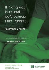 III Congreso Nacional de Violencia Filio-Parental: Avances y retos