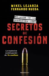 Fernando Rueda habla de su �ltimo libro, 'Secretos de confesi�n. 50 anos de la operaci�n Lobo'