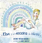 Presentación del libro infantil Elsa y el arcoíris de nieve de Antonio Pintado