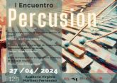 El Conservatorio de Msica Maestro Jaime Lpez de Molina de Segura organiza el I Encuentro de Percusin el sbado 27 de abril