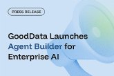 GoodData lanza Agent Builder para IA empresarial