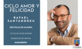Rafael Santandreu cierra el ciclo Amor y felicidad con lleno total