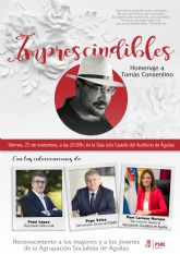 La Agrupacin Socialista de guilas recordar a Toms Consentino en el acto homenaje 'Imprescindibles'