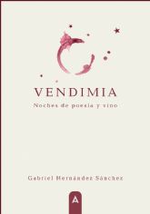 Gabriel Hern�ndez S�nchez publica su segundo poemario Vendimia