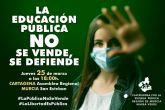 La Plataforma en Defensa de la Escuela Pblica-Marea Verde de Murcia muestra su ms firme rechazo ante el 'mercadeo' que el PP est haciendo con la Educacin en nuestra regin