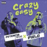 POTENCIA LIRICAL & PIRLO: revolucionan el trap con 'CRAZY EASY'