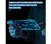 El consumo de contenidos digitales crece en España y se hace casi universal entre la población