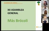 La asociacin Ms Brcoli celebra su XII asamblea general invitando a la unin del sector para promover el consumo de brcoli