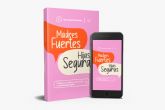 La periodista y conferencista Mar�a Alejandra Bastidas lanza este 8 de agosto el libro 'Madres FUERTES, Hijas Seguras'