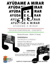 La Concejala de Cultura de Molina de Segura pone en marcha el ciclo de conferencias-concierto Aydame a mirar
