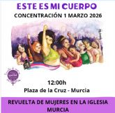 La Revuelta de Mujeres en la Iglesia de Murcia se moviliza el pr�ximo 1 de marzo bajo el lema 'Este es mi cuerpo'