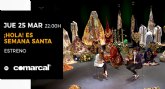 Comarcal Televisión emitirá cinco programas especiales de Semana Santa con una exposición única del bordado lorquino sobre el escenario del Teatro Guerra