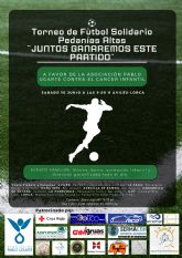 El Torneo de Ftbol Solidario Pedanas Altas 'Juntos ganaremos este partido' recaudar fondos para la Asociacin Pablo Ugarte que lucha contra el cncer infantil