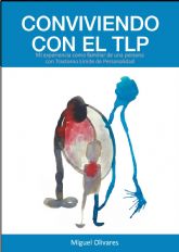 Miguel Olivares presenta un libro donde cuenta su experiencia como familiar de una persona con trastorno de personalidad