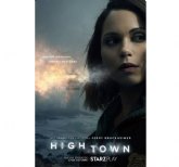 STARZPLAY lanza cartel y trailer oficial de la esperada segunda temporada de la exitosa serie HIGHTOWN