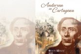 Cartagena conmemora el 150 aniversario de la muerte de Andersen con actividades para todas las edades