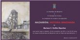 Mariano Guilln expone 'Mazarrn: historia imaginada' en casas consistoriales