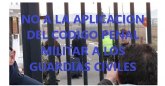 AUGC denuncia que un guardia civil est pendiente de prisin militar por la aplicacin 'abusiva' del cdigo penal militar