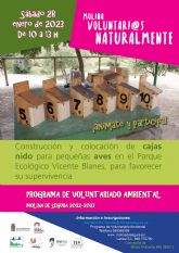 El Programa de Voluntariado Ambiental ¡Molina, Voluntari@s Naturalmente! propone la colaboracin en la construccin y colocacin de cajas nido para pequeñas aves en el Parque Ecolgico Vicente Blanes el sbado 28 de enero