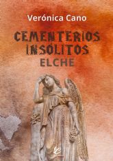 Presentacin y firma de ejemplares de 'Cementerios inslitos Elche'