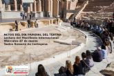 Este miércoles arrancan en el Teatro Romano los actos del Día Mundial del Teatro en Cartagena