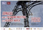Unas jornadas darn a conocer el patrimonio industrial regional y fomentarn su proteccin y recuperacin