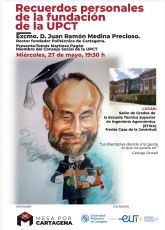 Juan Ramón Medina Precioso desvelará anécdotas y recuerdos de la época fundacional de la UPCT