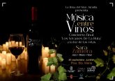 Msica entre Vinos regresa a Jumilla como cierre del verano enoturstico de la Ruta del Vino