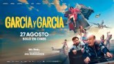 'García y García' se estrena en cines este viernes 27 de agosto