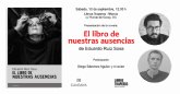 El retorno: Eduardo Ruiz Sosa y 'El libro de nuestras ausencias' en Murcia
