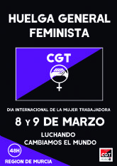 La CGT de la Región Murciana convoca HUELGA GENERAL los días 8 y 9 de Marzo