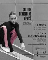 El casting de Murcia Pasarela Mediterránea regresa a La Noria el sábado 14 de marzo para descubrir nuevas caras de la moda