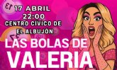 El Albujón acoge el espectáculo 'Las bolas de Valeria', un show de humor, música y premios