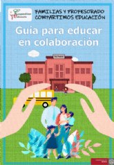 El Grupo de Investigacin Compartimos Educacin de la UMU presenta la Gua Para Educar en Colaboracin entre las familias y el profesorado