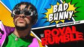 Bad Bunny actuará en directo en el Royal Rumble® de la WWE®