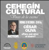 Cehegín Cultural centra esta semana su programación en el teatro con la conferencia de César Oliva