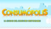 Abierto el plazo de inscripcin para participar en el concurso para escolares 'Consumpolis'