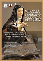 Una conferencia sobre Santa Teresa de Jess y un recital potico musical del Siglo de Oro configuran el VII Ciclo Teresiano de Caravaca