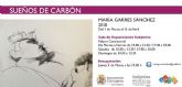 La Sala Subjetiva albergara Sueños de Carbon, la obra de la joven artista Maria Garres