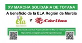 Este domingo 2 de octubre se celebra la XV Marcha Solidaria de Totana a beneficio de las asociaciones ELA Región de Murcia y Cáritas