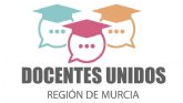 Docentes Unidos manifiesta su absoluta perplejidad y profundo rechazo ante los últimos ataques de Mabel Campuzano a la educación pública en la Región de Murcia