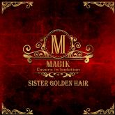 MAGIK. Sister Golden Hair. “Covers in Isolation”