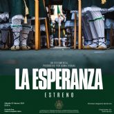 La Cofrada de la Esperanza estrenar un documental sobre su historia
