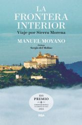 Manuel Moyano presenta su libro 'La frontera interior. Viaje por Sierra Morena' el mircoles 30 de marzo en la Biblioteca Salvador Garca Aguilar