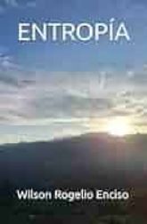Resena de 'Entropa' de Wilson Rogelio